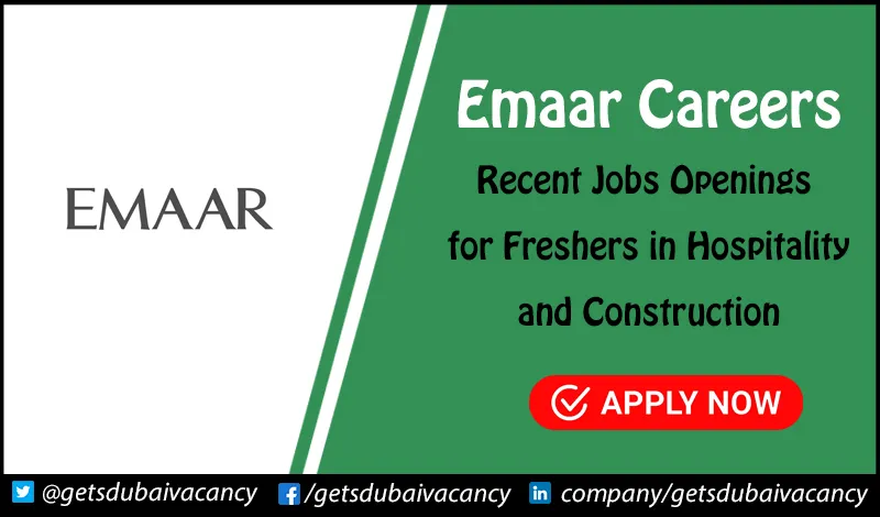 Emaar Careers | Recruiting Freshers for Hospitality Jobs Emaar Careers