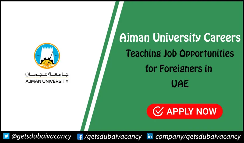 Ajman University Careers for Freshers in UAE Ajman University Careers